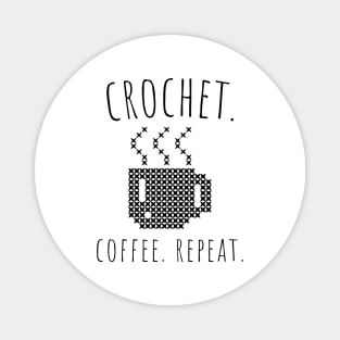 crochet. coffee. repeat Magnet